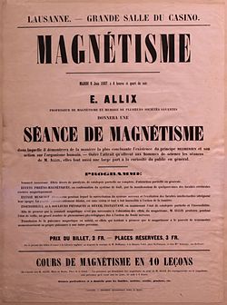 1857 m. reklaminis plakatas: "Momentinis miegas. Įvairūs paralyžiaus, dalinės ir visiškos katalepsijos, dalinės arba visiškos traukos efektai. Fenomagnetinis poveikis... Muzikinė ekstazė... Nejautrumas fiziniam skausmui ir momentinis pabudimas... Magnetinės galios perdavimas kitiems..."