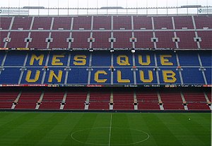 Més que un club (katalāņu valodā): (katalāņu valodā) Vairāk nekā klubs.