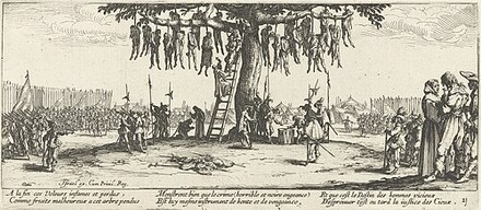 "The Gallows Tree", from the 18-part etching cycle "The Great Terrors of War" (Les Grandes Misères de la guerre), after Jacques Callot (1632). The illustration shows the execution of thieves ("Voleurs infames et perdus") and presumably also marauders, who are throwing dice for their lives (in the illustration on the right). The measure is not an arbitrary act, but takes place in the presence of clergymen and corresponds to the martial law of the time, for the maintenance of military discipline.
