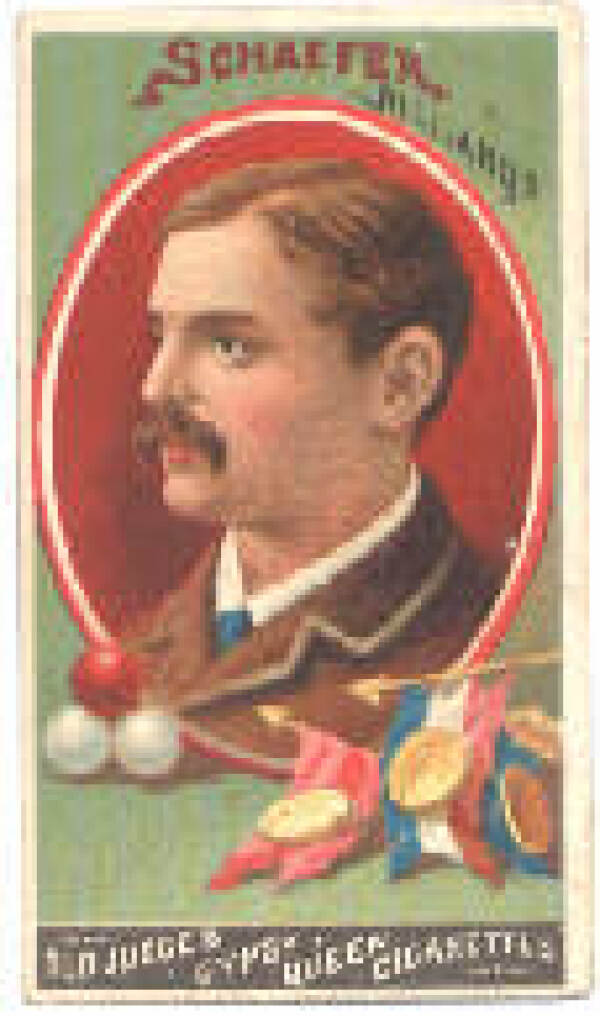 Jacob Schaefer, Sr. tobakskort, ca. 1880'erne; Schaefer var en dominerende billardspiller i det 19. århundrede.  